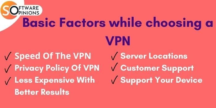 Basic Factors While Choosing VPN